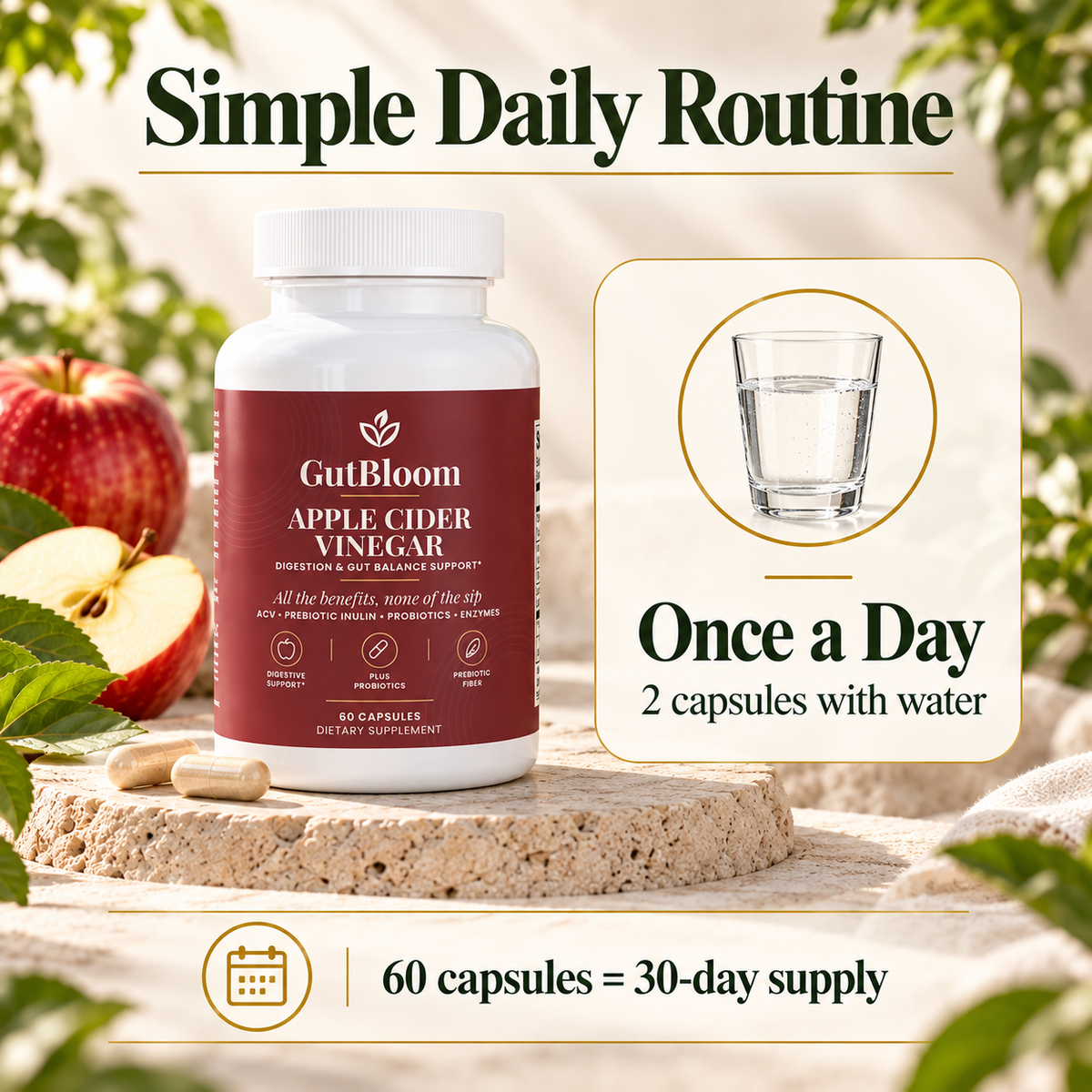 Simple daily routine: 2 capsules with water once a day