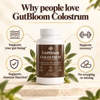 Why customers love GutBloom Colostrum: 25% IgG, 500 mg per capsule, made in the USA