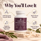 Why you'll love it: full-spectrum, plant-based enzyme blend for comfortable digestion