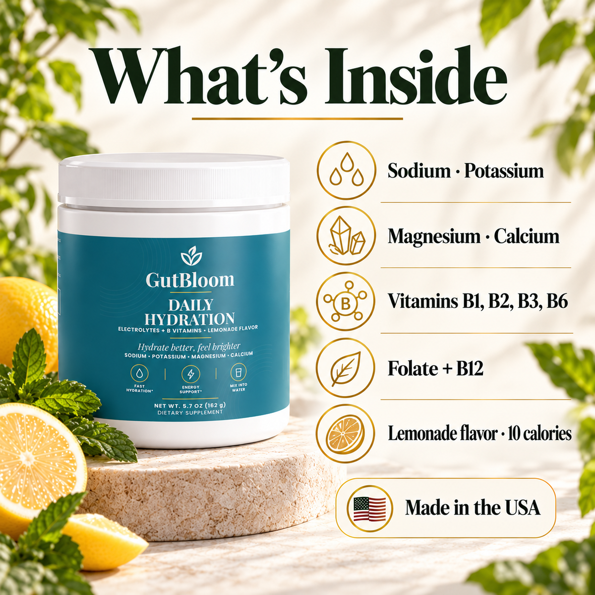 What's inside: sodium, potassium, magnesium, calcium and 6 B vitamins