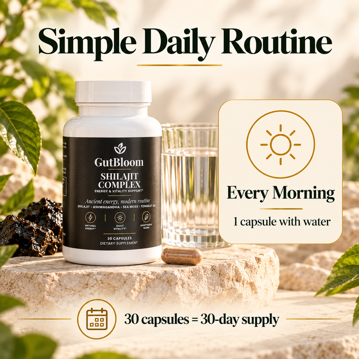 Simple daily routine: 1 capsule with water every morning